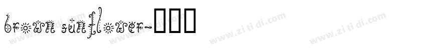 BROWN SUNFLOWER字体转换